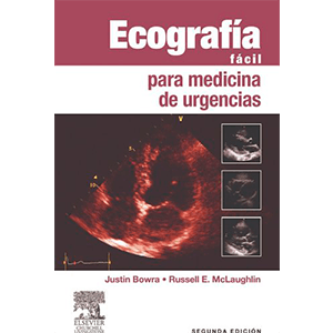 Ecografía fácil para medicina de urgencias 2ª edición