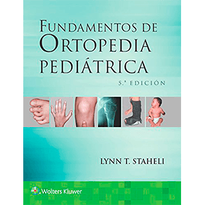 Fundamentos de ortopedia pediátrica 5ª edición