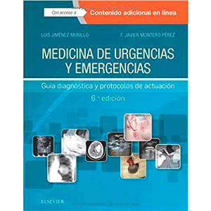 Medicina de urgencias y emergencias: Guía diagnóstica y protocolos de actuación 6ª edición