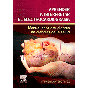 Montero. Aprender a interpretar el electrocardiograma 1ª edición