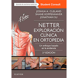 Netter. Exploración clínica en ortopedia: Un enfoque basado en la evidencia 3ª edición